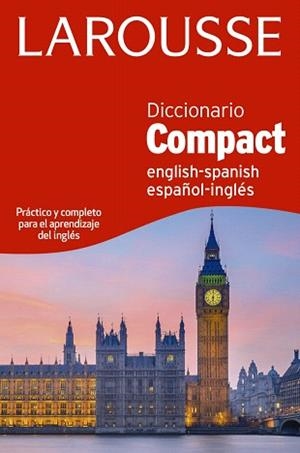 DICCIONARIO COMPACT ENGLISH-SPANISH  /  ESPAÑOL-INGLÉS | 9788417273002 | LAROUSSE EDITORIAL