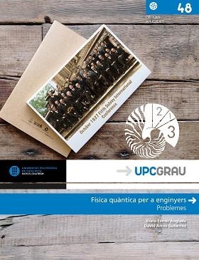 FÍSICA QUÀNTICA PER A ENGINYERS. PROBLEMES | 9788498806687 | FERRER ANGLADA, NÚRIA / ARCOS GUTIÉRREZ, DAVID