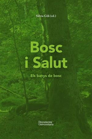 BOSC I SALUT | 9788499844107 | GILI I OLMEDA, SÍLVIA