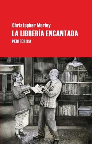 LIBRERÍA ENCANTADA, LA | 9788492865703 | MORLEY, CHRISTOPHER