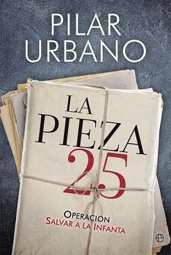 PIEZA 25, LA | 9788491641797 | URBANO, PILAR