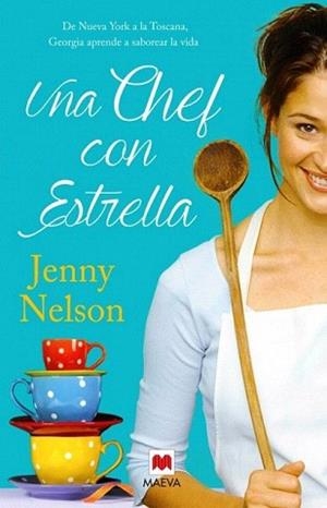 CHEF CON ESTRELLA, UNA | 9788415893356 | NELSON, JENNY