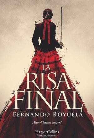RISA FINAL, LA | 9788491392095 | ROYUELA, FERNANDO