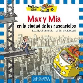 MAX Y MÍA EN LA CIUDAD DE LOS RASCACIELOS | 9788424662707 | DICKINSON, VITA / CALAFELL, ROSER