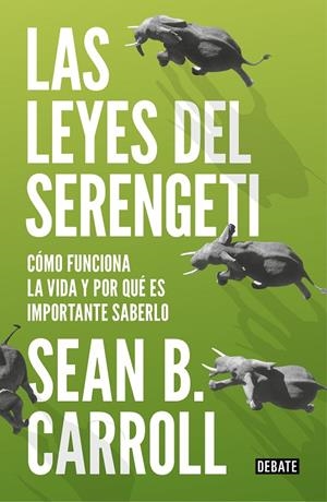 LEYES DEL SERENGETI, LAS | 9788499927992 | CARROLL, SEAN B.