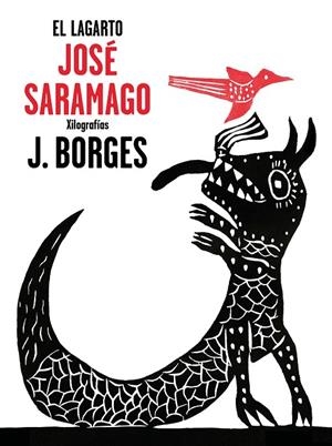 LAGARTO, EL | 9788448849382 | SARAMAGO, JOSÉ / BORGES, JOSÉ FRANCISCO