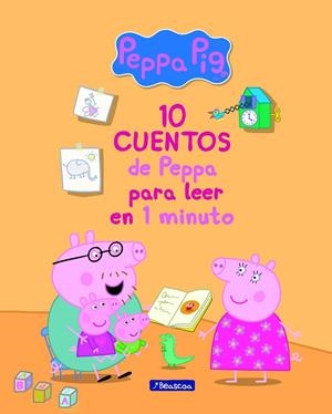 10 CUENTOS DE PEPPA PARA LEER EN 1 MINUTO (PEPPA PIG. PRIMERAS LECTURAS) | 9788448849719 | HASBRO,/EONE,