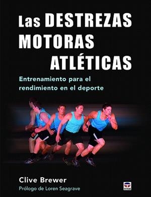 DESTREZAS MOTORAS ATLÉTICAS, LAS | 9788416676477 | BREWER, CLIVE