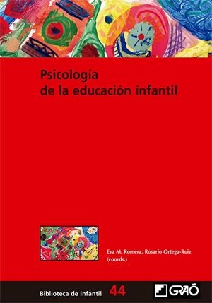 PSICOLOGÍA DE LA EDUCACIÓN INFANTIL | 9788499808352 | ROMERA, EVA M. / ORTEGA-RUIZ, ROSARIO