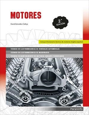 MOTORES 2.ª EDICIÓN 2018 | 9788428340106 | GONZÁLEZ CALLEJA, DAVID