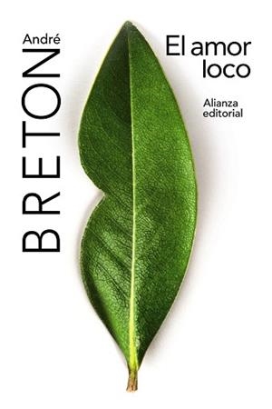 AMOR LOCO, EL | 9788491810346 | BRETON, ANDRÉ