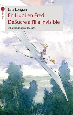EN LLUC I EN FRED DESUCRE A L'ILLA INVISIBLE | 9788415095224 | LONGAN, LAIA