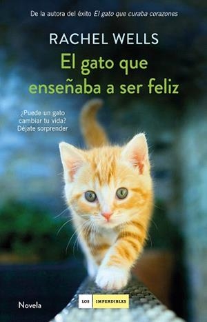 GATO QUE ENSEÑABA A SER FELIZ, EL | 9788417128197 | WELLS, RACHEL