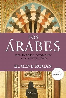 ÁRABES, LOS | 9788417067700 | ROGAN, EUGENE