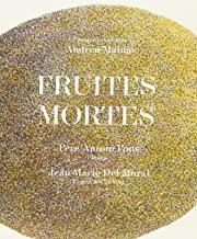 FRUITES MORTES | 9788494547089