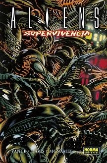 ALIENS : SUPERVIVENCIA | 9788467929386 | VANCE, JAMES / DAVIS, GUY / MCNAMEE, PERRY