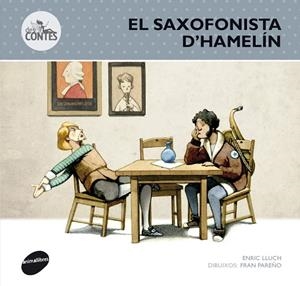 SAXOFONISTA D'HAMELIN, EL | 9788415975250 | LLUCH, ENRIC