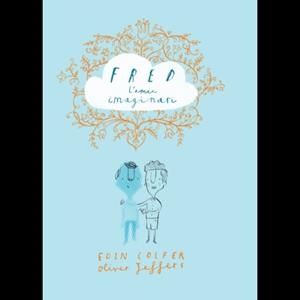 FRED L'AMIC IMAGINARI | 9788416394258 | JEFFERS, OLIVER
