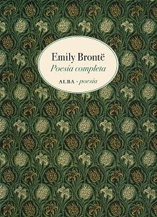 POESÍA COMPLETA EMILY BRONTË | 9788490653852 | BRONTË, EMILY