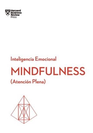 MINDFULNESS ATENCIÓN PLENA | 9788494606649 | HARVARD BUSINESS REVIEW