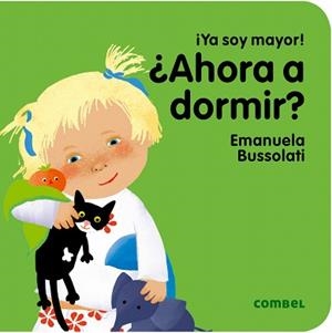 ¿AHORA A DORMIR? | 9788491011378 | BUSSOLATI, EMANUELA MARIA