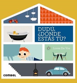 DUDÚ, ¿DÓNDE ESTÁS TÚ? | 9788491012788 | DE VOS, LOREA