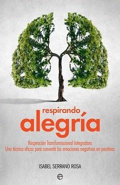 RESPIRANDO ALEGRÍA | 9788491642206 | SERRANO, ISABEL