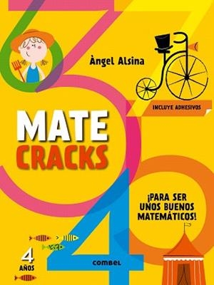 MATECRACKS PARA SER UN BUEN MATEMÁTICO 4 AÑOS | 9788498259773 | ALSINA, ÀNGEL