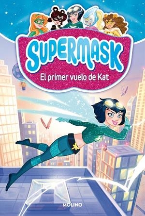 SUPERMASK 01 : EL PRIMER VUELO DE KAT | 9788427212473 | CLUA, PAU