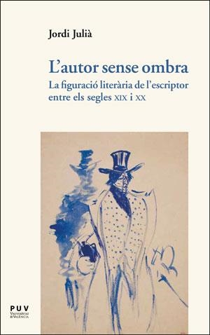 AUTOR SENSE OMBRA, L' | 9788491341963 | JULIÀ GARRIGA, JORDI