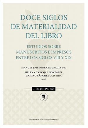 DOCE SIGLOS DE MATERIALIDAD DEL LIBRO | 9788416935635