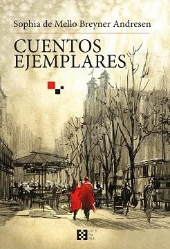 CUENTOS EJEMPLARES | 9788490559062 | DE MELLO BREYNER ANDRESEN, SOPHIA