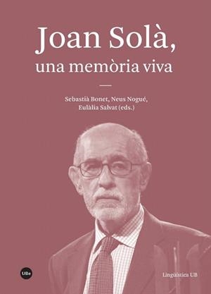 JOAN SOLÀ, UNA MEMÒRIA VIVA | 9788491680178