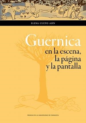 GUERNICA EN LA ESCENA, LA PÁGINA Y LA PANTALLA | 9788416935611 | CUETO ASÍN, ELENA