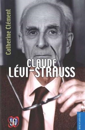 CLAUDE LEVI-STRAUSS | 9789505575664 | CLÉMENT, CATHERINE