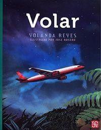 VOLAR | 9786071650610 | REYES, YOLANDA