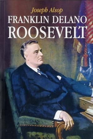 ROOSEVELT | 9788494405464 | ALSOP, JOSEPG