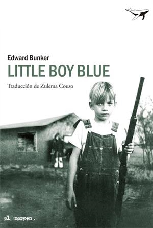 LITTLE BOY BLUE | 9788493907617 | BUNKER,  EDWARD