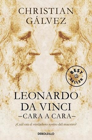 LEONARDO DA VINCI. CARA A CARA | 9788466343213 | GÁLVEZ, CHRISTIAN