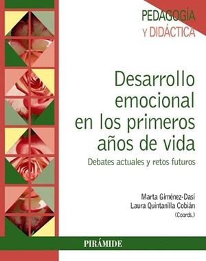 DESARROLLO EMOCIONAL EN LOS PRIMEROS AÑOS DE VIDA | 9788436839227 | GIMÉNEZ-DASÍ, MARTA / QUINTANILLA COBIÁN, LAURA