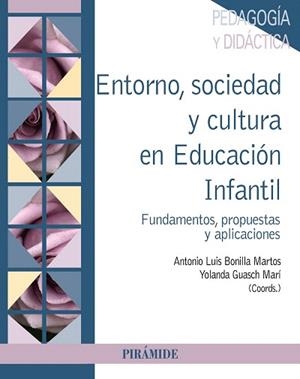 ENTORNO, SOCIEDAD Y CULTURA EN EDUCACIÓN INFANTIL | 9788436839241 | BONILLA MARTOS, ANTONIO LUIS / GUASCH MARÍ, YOLANDA