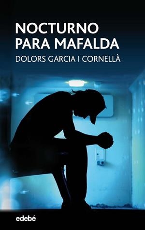 NOCTURNO PARA MAFALDA | 9788468334646 | GARCÍA CORNELLÁ, DOLORS