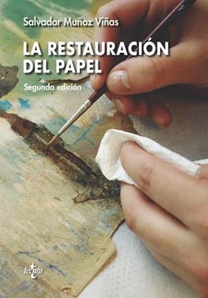 RESTAURACIÓN DEL PAPEL, LA | 9788430972517 | MUÑOZ VIÑAS, SALVADOR