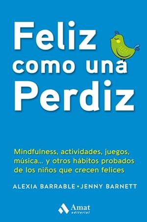 FELIZ COMO UNA PERDIZ | 9788417208288 | BARRABLE, ALEXIA / BARNETT, JENNY
