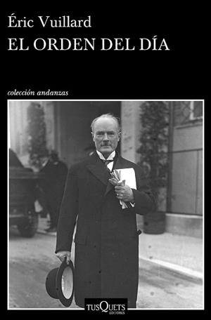 ORDEN DEL DÍA, EL | 9788490665077 | VUILLARD, ÉRIC