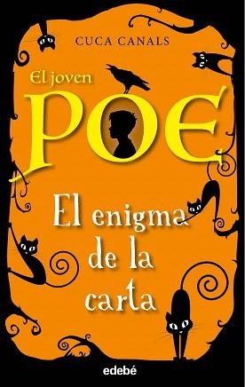 JOVEN POE, EL 04 : EL ENIGMA DE LA CARTA | 9788468334547 | CANALS, CUCA