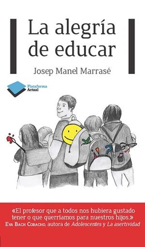 ALEGRÍA DE EDUCAR, LA | 9788415750284 | MARRASÉ, JOSEP MANEL