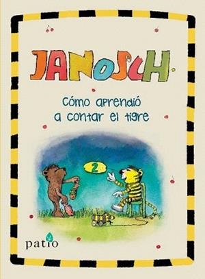 CÓMO APRENDIÓ A CONTAR EL TIGRE | 9788417376000 | JANOSCH