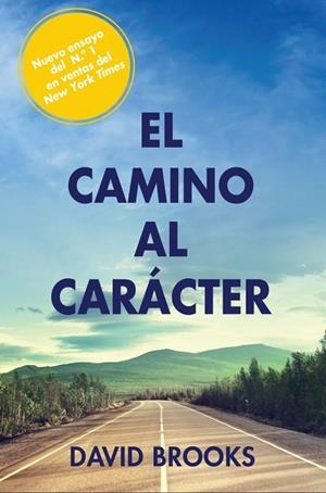 CAMINO AL CARACTER, EL | 9788494379079 | BROOKS, DAVID