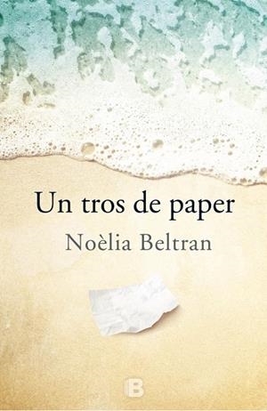 TROS DE PAPER, UN | 9788466658546 | BELTRAN, NOÈLIA